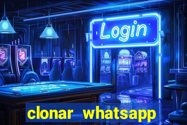 clonar whatsapp pelo email